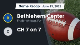 Recap: Bethlehem Center  vs. CH 7 on 7 2022