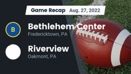 Recap: Bethlehem Center  vs. Riverview  2022