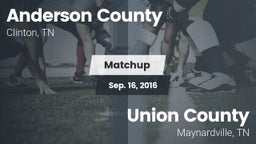 Matchup: Anderson County vs. Union County  2016