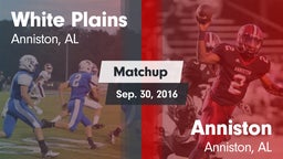 Matchup: White Plains vs. Anniston  2016