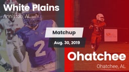 Matchup: White Plains vs. Ohatchee  2019