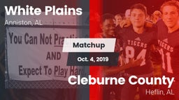 Matchup: White Plains vs. Cleburne County  2019