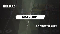 Matchup: Hilliard vs. Crescent City  2016