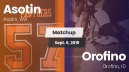 Matchup: Asotin vs. Orofino  2019