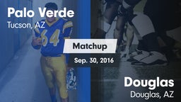 Matchup: Palo Verde vs. Douglas  2016