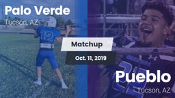 Matchup: Palo Verde vs. Pueblo  2019