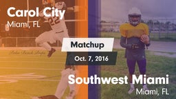 Matchup: Carol City vs. Southwest Miami  2016