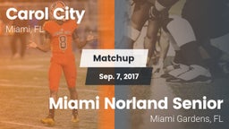 Matchup: Carol City vs. Miami Norland Senior   2017