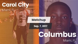 Matchup: Carol City vs. Columbus  2017