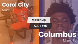 Matchup: Carol City vs. Columbus  2017
