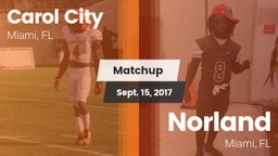 Matchup: Carol City vs. Norland  2017