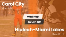Matchup: Carol City vs. Hialeah-Miami Lakes  2017