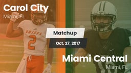 Matchup: Carol City vs. Miami Central  2017