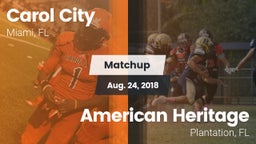 Matchup: Carol City vs. American Heritage  2018