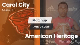 Matchup: Carol City vs. American Heritage  2018