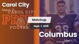 Matchup: Carol City vs. Columbus  2018