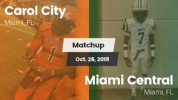 Matchup: Carol City vs. Miami Central  2018