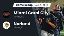 Recap: Miami Carol City  vs. Norland  2018