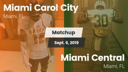 Matchup: Carol City vs. Miami Central  2019