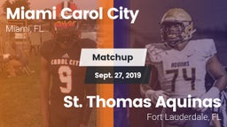 Matchup: Carol City vs. St. Thomas Aquinas  2019