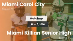 Matchup: Carol City vs. Miami Killian Senior High 2020