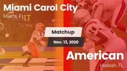 Matchup: Carol City vs. American  2020