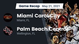 Recap: Miami Carol City  vs. Palm Beach Central  2021