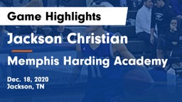 Jackson Christian  vs Memphis Harding Academy Game Highlights - Dec. 18, 2020