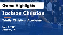 Jackson Christian  vs Trinity Christian Academy  Game Highlights - Jan. 8, 2021