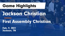 Jackson Christian  vs First Assembly Christian  Game Highlights - Feb. 9, 2021