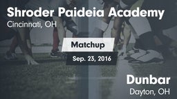 Matchup: Shroder Paideia Acad vs. Dunbar  2016