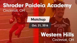 Matchup: Shroder Paideia Acad vs. Western Hills  2016
