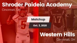 Matchup: Shroder Paideia Acad vs. Western Hills  2020