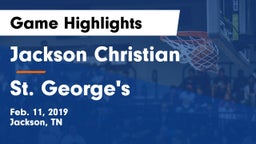 Jackson Christian  vs St. George's  Game Highlights - Feb. 11, 2019
