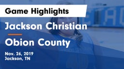 Jackson Christian  vs Obion County  Game Highlights - Nov. 26, 2019