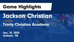 Jackson Christian  vs Trinity Christian Academy  Game Highlights - Jan. 10, 2020