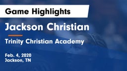Jackson Christian  vs Trinity Christian Academy  Game Highlights - Feb. 4, 2020