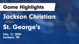 Jackson Christian  vs St. George's  Game Highlights - Feb. 17, 2020