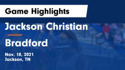 Jackson Christian  vs Bradford  Game Highlights - Nov. 18, 2021