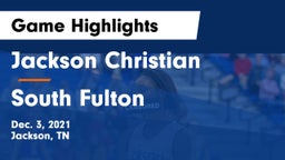 Jackson Christian  vs South Fulton  Game Highlights - Dec. 3, 2021