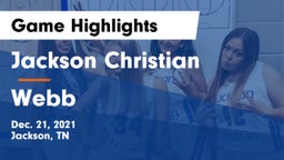 Jackson Christian  vs Webb  Game Highlights - Dec. 21, 2021