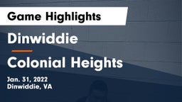 Dinwiddie  vs Colonial Heights  Game Highlights - Jan. 31, 2022