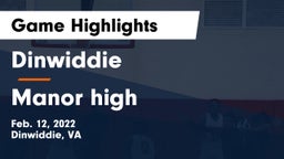 Dinwiddie  vs Manor high  Game Highlights - Feb. 12, 2022