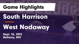 South Harrison  vs West Nodaway  Game Highlights - Sept. 26, 2022