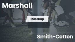 Matchup: Marshall vs. Smith-Cotton  2016