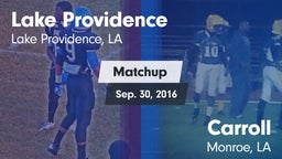 Matchup: Lake Providence vs. Carroll  2016