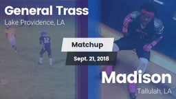 Matchup: General Trass vs. Madison  2018