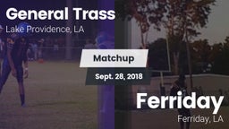 Matchup: General Trass vs. Ferriday  2018