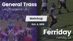 Matchup: General Trass vs. Ferriday  2019