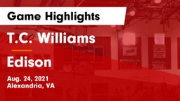 T.C. Williams vs Edison  Game Highlights - Aug. 24, 2021